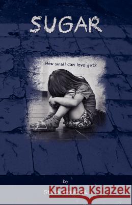 Sugar Steve Szewczok 9780985557713 Neopoiesis Press, LLC - książka