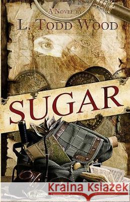 Sugar L. Todd Wood 9781943927005 Icebox Publishing, LLC - książka