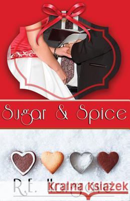 Sugar & Spice R. E. Hargrave J. C. Clark 9781495379178 Createspace - książka