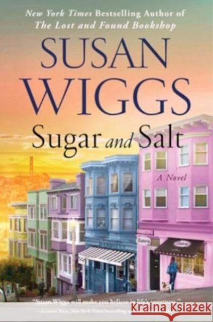 Sugar and Salt: A Novel Susan Wiggs 9780062914248 HarperCollins - książka
