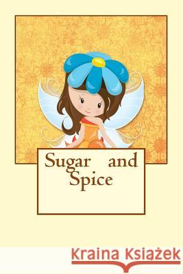 Sugar and Spice Linda Agnew 9781983402845 Createspace Independent Publishing Platform - książka