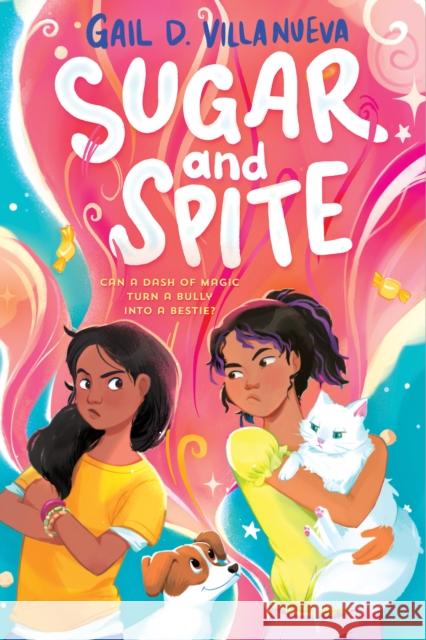 Sugar and Spite Villanueva, Gail D. 9781338630923 Scholastic Press - książka