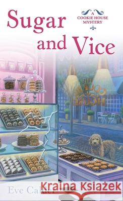 Sugar and Vice Eve Calder 9781250472649 St. Martin's Griffin - książka