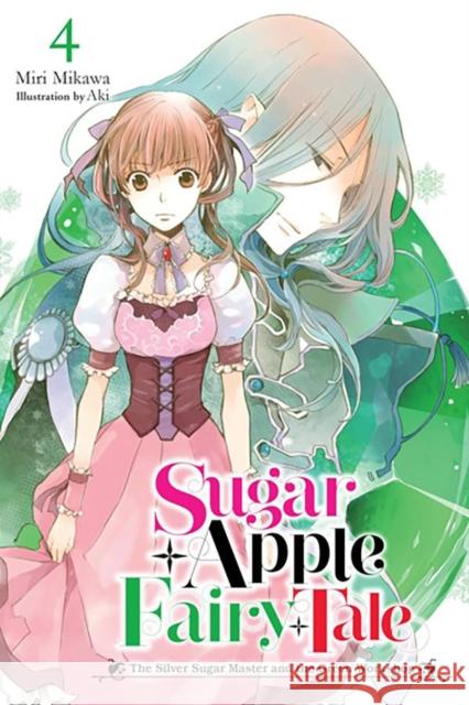 Sugar Apple Fairy Tale, Vol. 4 (light novel) Nicole Wilder 9781975351014 Little, Brown & Company - książka