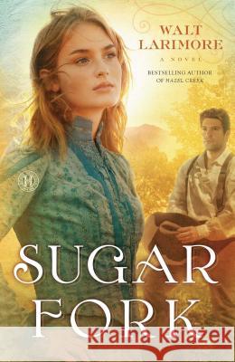 Sugar Fork Walter L. Larimore Walt Larimore 9781439141908 Howard Books - książka