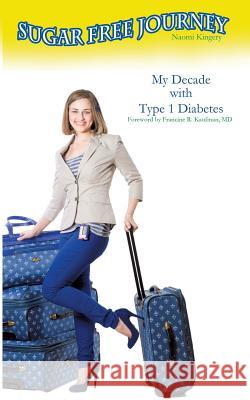 Sugar Free Journey Naomi Kingery 9781625095268 Xulon Press - książka