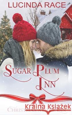 Sugar Plum Inn Lucinda Race 9781954520356 MC Two Press - książka