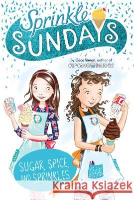 Sugar, Spice, and Sprinkles, 9 Simon, Coco 9781534457195 Simon Spotlight - książka