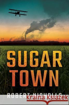 Sugar Town Robert Nicholls   9781922993298 Shawline Publishing Group - książka