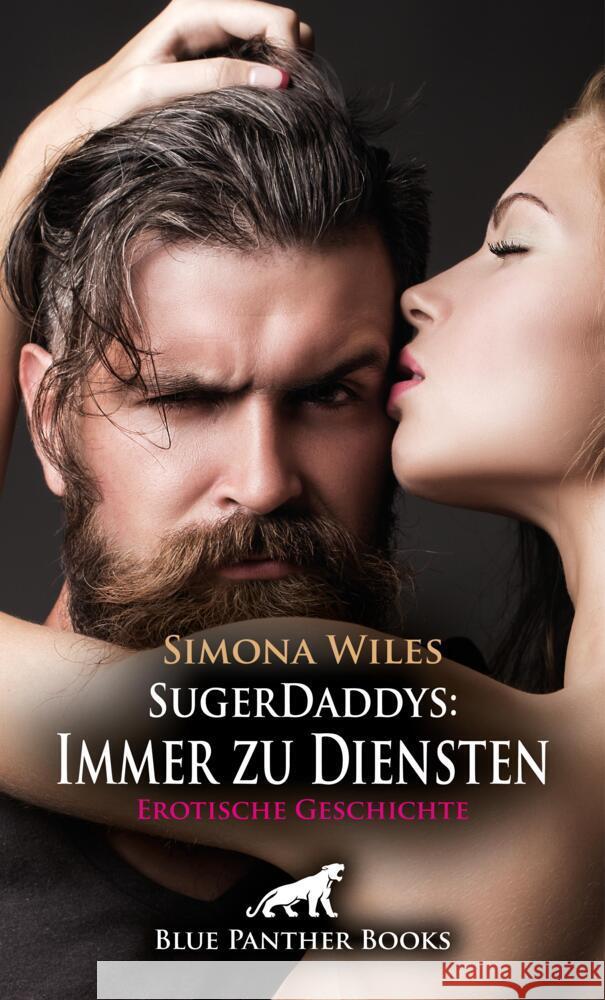 SugerDaddys: Immer zu Diensten | Erotische Geschichte + 1 weitere Geschichte Wiles, Simona 9783759005458 blue panther books - książka