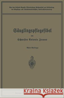 Säuglingspflegefibel Antonie Zerwer Paul Kuhl Leo Langstein 9783662355190 Springer - książka