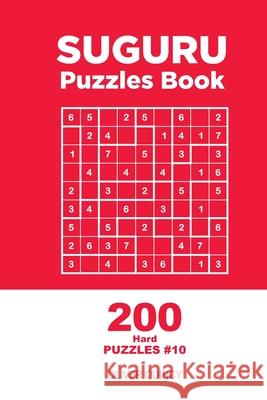 Suguru - 200 Hard Puzzles 9x9 (Volume 10) Oliver Quincy 9781711164588 Independently Published - książka