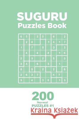 Suguru - 200 Normal Puzzles 9x9 (Volume 1) Oliver Quincy 9781982068103 Createspace Independent Publishing Platform - książka