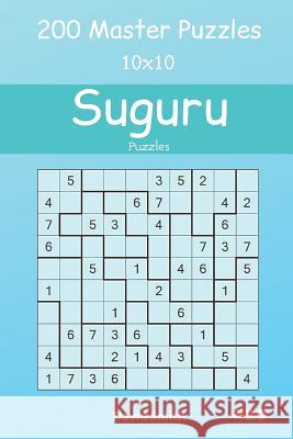 Suguru Puzzles - 200 Master Puzzles 10x10 Vol.20 David Smith 9781091766020 Independently Published - książka