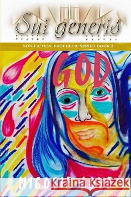 Sui Generis: God Nicosie Love 9781990983672 Sui Generis Books (Pty)Ltd - książka