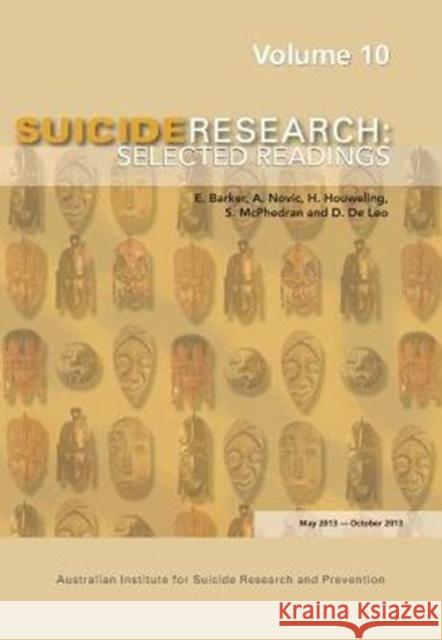 Suic Ide Research: Selected Readings E. Barker A. Novic H. Houweling 9781922117236 Not Avail - książka