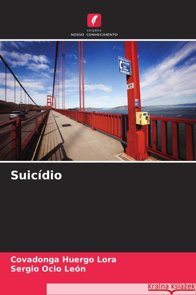 Suicídio Huergo Lora, Covadonga, Ocio León, Sergio 9786206338048 Edições Nosso Conhecimento - książka
