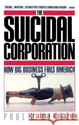 Suicidal Corporation Paul Weaver Paul H. Weaver 9780671675592 Touchstone Books - książka