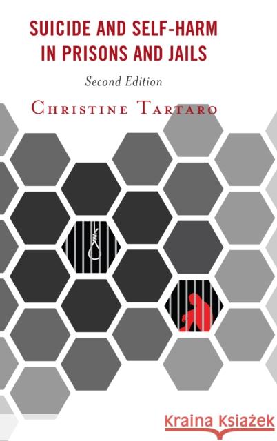 Suicide and Self-Harm in Prisons and Jails Christine Tartaro 9781498558747 Lexington Books - książka