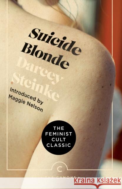 Suicide Blonde Darcey Steinke 9781786894410 Canongate Books Ltd - książka