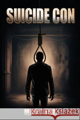 Suicide Con Matt Fox 9781918465884 Grand Publishers - książka