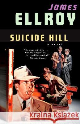Suicide Hill James Ellroy 9781400095308 Vintage Books USA - książka