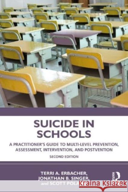 SUICIDE IN SCHOOLS 2E ERBACHER 9780367141707 TAYLOR & FRANCIS - książka