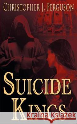 Suicide Kings Christopher J Ferguson 9781628300703 Wild Rose Press - książka