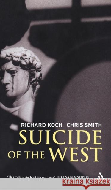 Suicide of the West Richard Koch 9780826490230  - książka