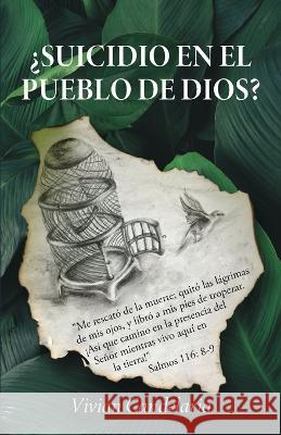 ?Suicidio en el pueblo de Dios? Vivian Candelaria   9781685742904 Ibukku, LLC - książka