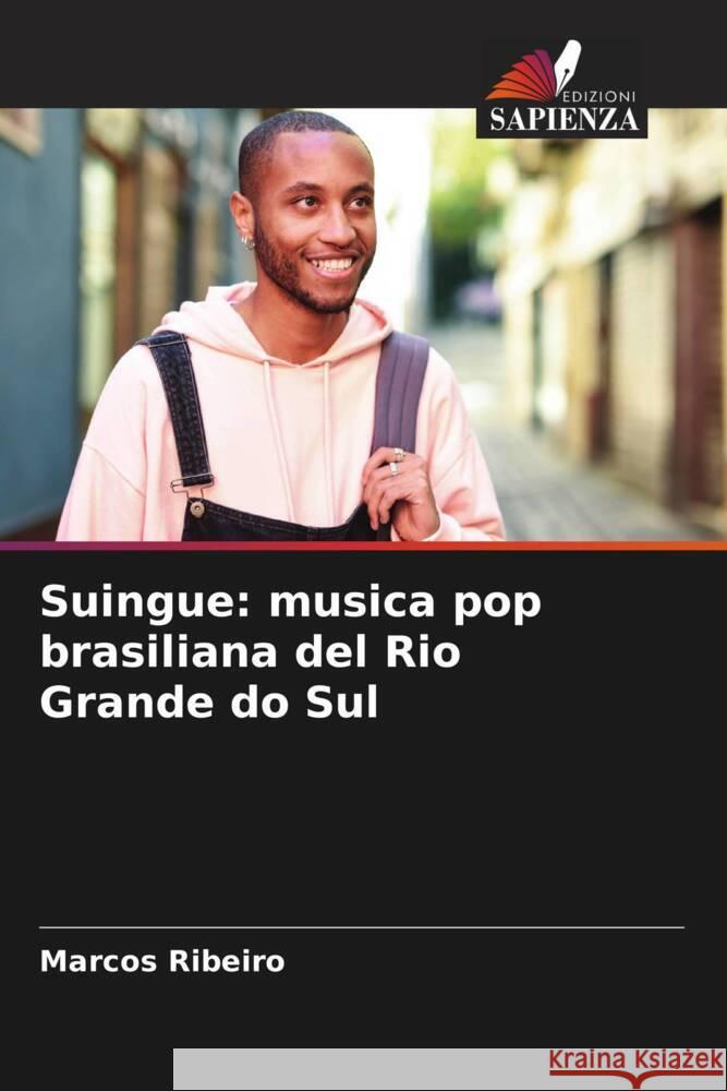 Suingue: musica pop brasiliana del Rio Grande do Sul Marcos Ribeiro 9786207238309 Edizioni Sapienza - książka
