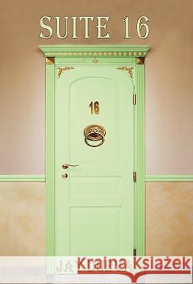Suite 16 Jay Dubya 9781589098152 Bookstand Publishing - książka