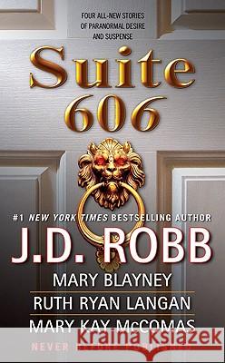 Suite 606 J. D. Robb Mary Blayney Mary Kay McComas 9780425224441 Berkley - książka