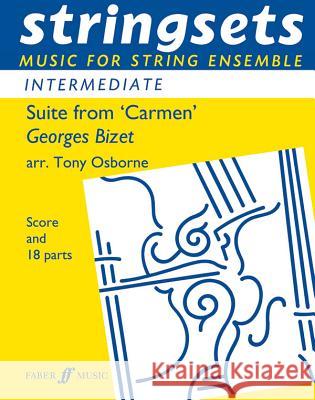 Suite from 'Carmen' George Bizet Tony Osborne 9780571514007 Faber & Faber - książka