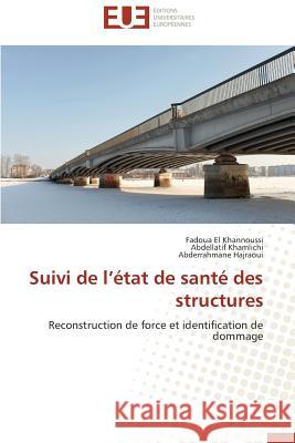 Suivi de L État de Santé Des Structures Collectif 9783841793874 Editions Universitaires Europeennes - książka