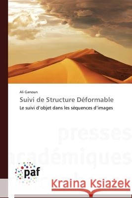 Suivi de Structure Déformable Ganoun-A 9783841626363 Presses Academiques Francophones - książka