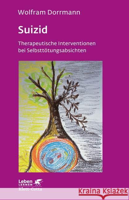 Suizid : Therapeutische Interventionen bei Selbsttötungsabsichten Dorrmann, Wolfram 9783608892482 Klett-Cotta - książka