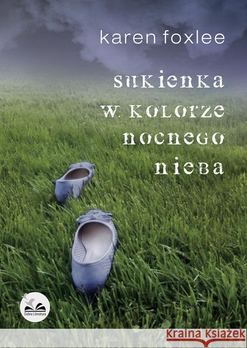 Sukienka w kolorze nocnego nieba Foxlee Karen 9788365223647 Dobra Literatura - książka