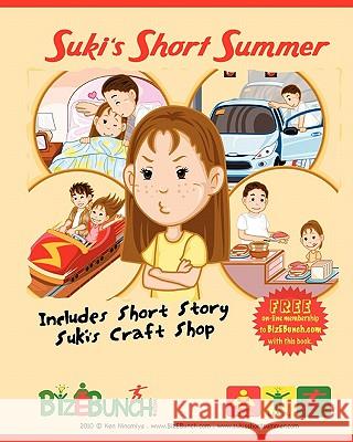 Suki's Short Summer: BizEBunch.com Ninomiya, Ken 9780982737408 Createspace - książka