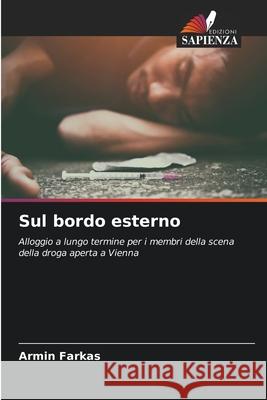 Sul bordo esterno Farkas, Armin 9786208009823 Edizioni Sapienza - książka