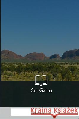 Sul Gatto Giovanni Rajberti 9781979839761 Createspace Independent Publishing Platform - książka