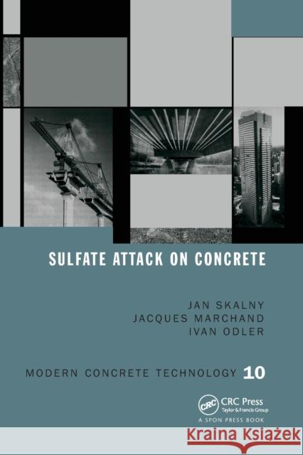 Sulfate Attack on Concrete J. Marchand Ivan Odler Jan P. Skalny 9780367447144 CRC Press - książka
