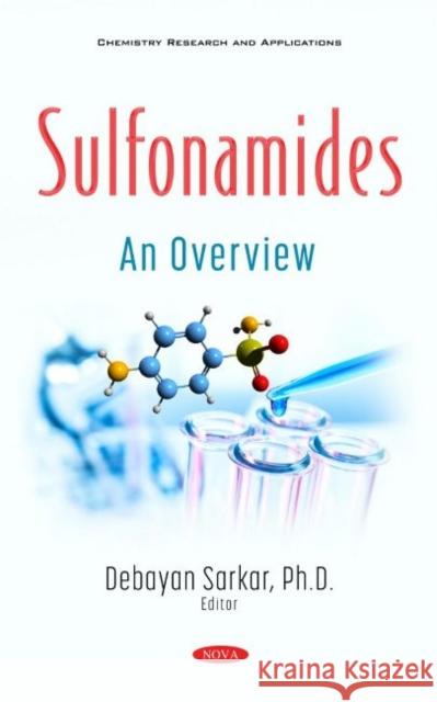 Sulfonamides: An Overview Debayan Sarkar   9781536181579 Nova Science Publishers Inc - książka