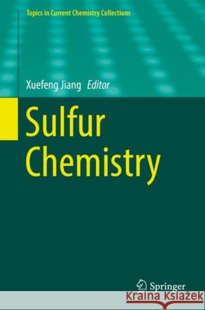 Sulfur Chemistry Xuefeng Jiang 9783030255978 Springer - książka