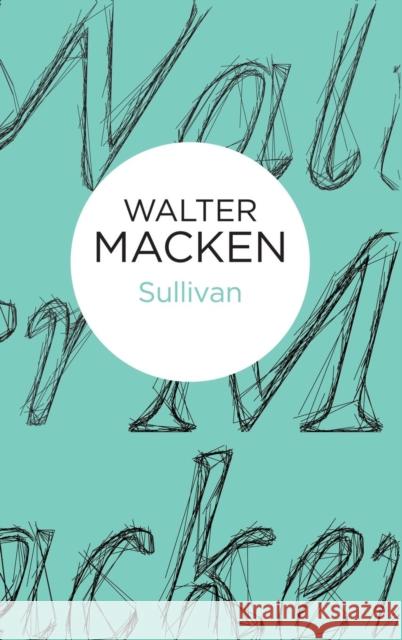 Sullivan Walter Macken   9781447270737 Macmillan Bello - książka