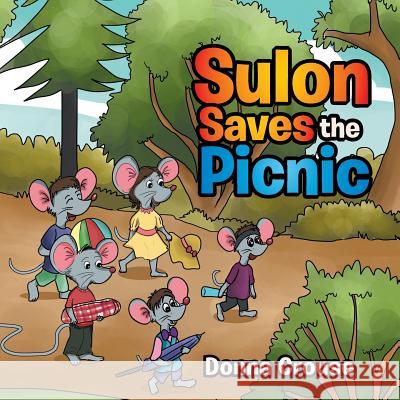 Sulon Saves the Picnic Donna Crouse 9781514406908 Xlibris Corporation - książka