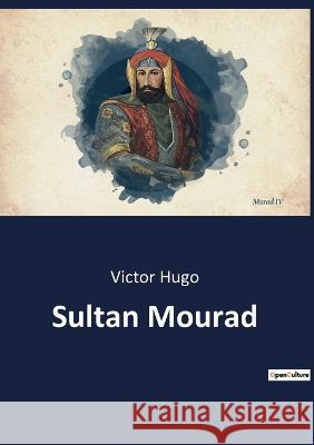 Sultan Mourad Victor Hugo 9782385087791 Culturea - książka