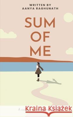 Sum of me Aanya Raghunath 9789359894461 Bluerose Publishers - książka