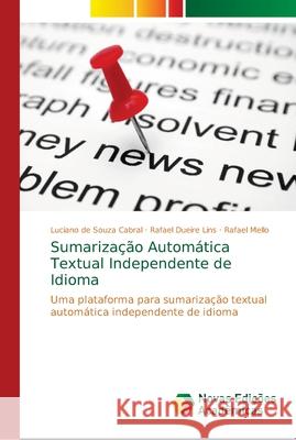 Sumarização Automática Textual Independente de Idioma Cabral, Luciano de Souza 9786139648603 Novas Edicioes Academicas - książka