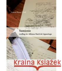 Sumienie Antoni Karaś 9788367767323 Homo Dei - książka